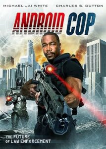 Android Polis(Android Cop) izle