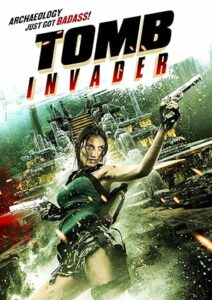 Tomb Invader (Mezar İstilacısı) izle