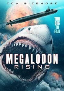 Megalodon’un Yükselişi (Megalodon Rising) 2021 izle