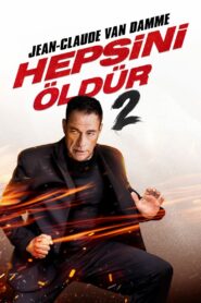 Kill Em All: Hepsini Öldür 2 izle