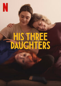 His Three Daughters 2024 izle