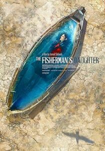 Balıkçının Kızı The Fisherman’s Daughter izle