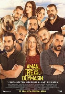 Aman Reis Duymasın 2019 izle