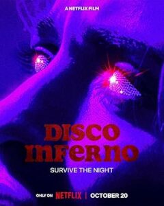 Disco Inferno 2023 izle