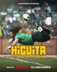 Higuita El camino del Escorpión izle