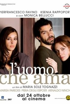 Aşka Dair L’uomo che ama 2008 izle