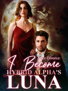 After Divorce: I Become Hybrid Alpha’s Luna izle