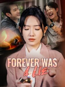 Forever Was A Lie izle