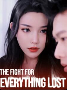 The fight For Everything Lost izle