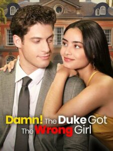 Damn The Duke Got The Wrong Girl izle