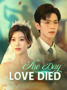 The Day Love Died izle