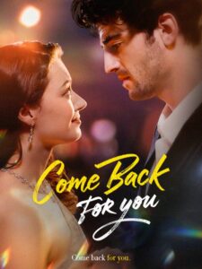 Come Back For You izle