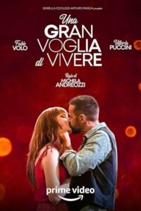 Una gran voglia di vivere 2023 izle