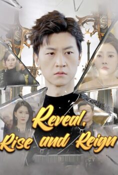Reveal Rise and Reign izle