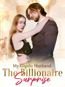My Gigolo Husband The Billionaire Surprise izle