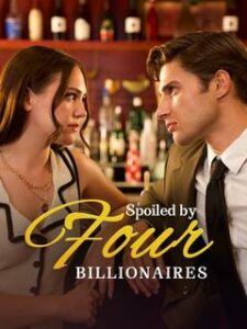Spoiled by Four Billionaires izle