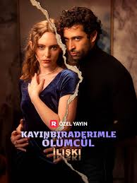 Kayınbiraderimle Ölümcül İlişki izle