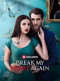 break my heart again izle