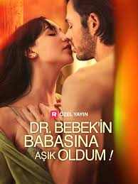 Dr. Bebek’in Babasına Aşık Oldum! izle