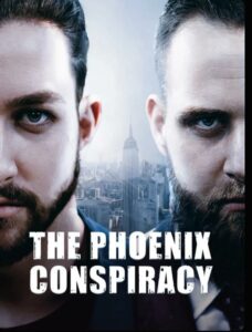 The Phoenix Conspiracy izle