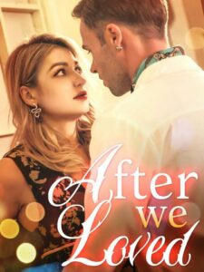 After We Loved izle