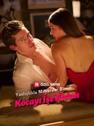 Yanlışlıkla Milyarder Bir Kocayı İşe Aldım izle