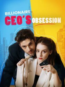 Billionaire CEO’s Obsession izle