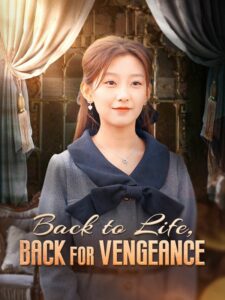 Back to Life Back For Vengeance izle