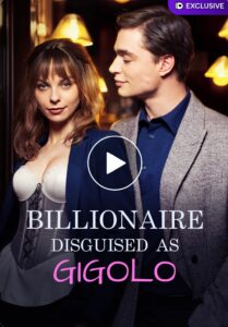 Billionaire Disguised as Gigolo izle