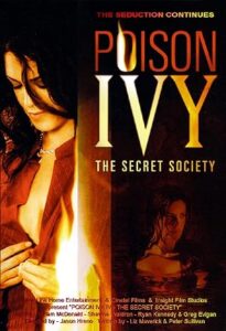 Zehirli Sarmaşık 4 Poison Ivy: The Secret Society 2008 izle