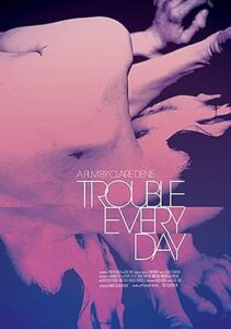 Her gün Başka Bir Bela Trouble Every Day 2001 izle