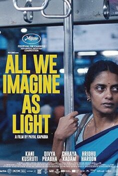 Aydınlık Hayallerimiz All We Imagine as Light 2025 izle