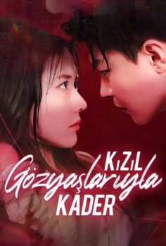 Kızıl Gözyaşlarıyla Kader izle