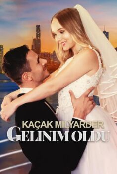 Kaçak Milyarder Gelinim Oldu izle