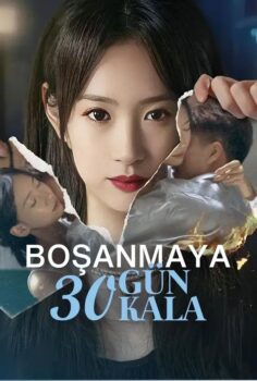 Boşanmaya 30 Gün Kala izle