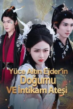 Yüce Altın Ejder’in Doğumu ve İntikam Ateşi izle