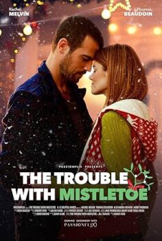 The Trouble with Mistletoe 2017 izle