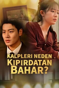 Kalpleri Neden Kıpırdatan Bahar? izle