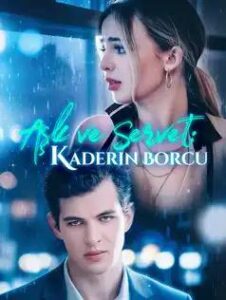 Aşk ve Servet: Kaderin Borcu izle