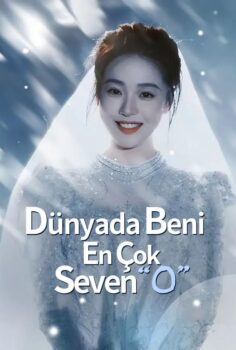 Dünyada Beni En Çok Seven “O” izle