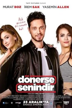 Dönerse Senindir 2016 izle