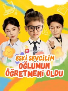 Eski Sevgilim Oğlumun Öğretmeni Oldu izle