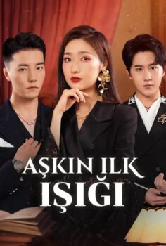 Aşkın İlk Işığı izle
