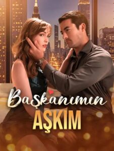 Başkanımın Aşkı izle