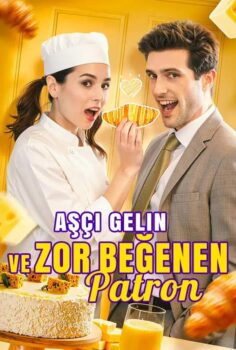 Aşçı Gelin ve Zor Beğenen Patron izle