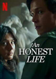 Dürüst Bir Hayat An Honest Life 2025 izle
