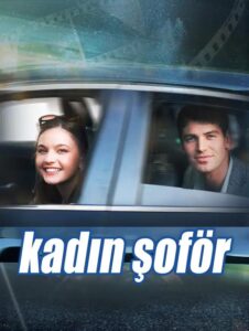 Kadın Şoför izle