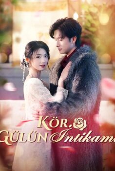 Kör Gülün İntikamı izle