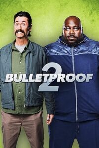 Mermi İşlemez Bulletproof 2 2020 izle