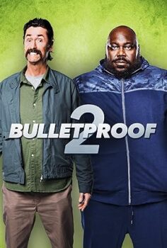 Mermi İşlemez Bulletproof 2 2020 izle